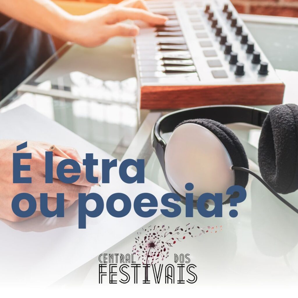 um pouco sobre as diferenças entre letra de música e poesia, especialmente do ponto de vista de quem trabalha como melodista.