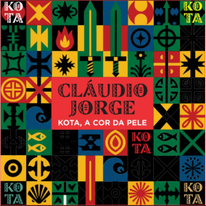 Kota, a cor da pele (Mills Records), o décimo álbum do violonista, compositor e cantor Cláudio Jorge.